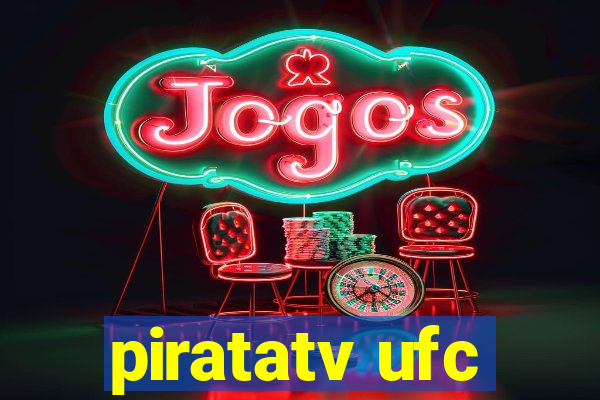 piratatv ufc